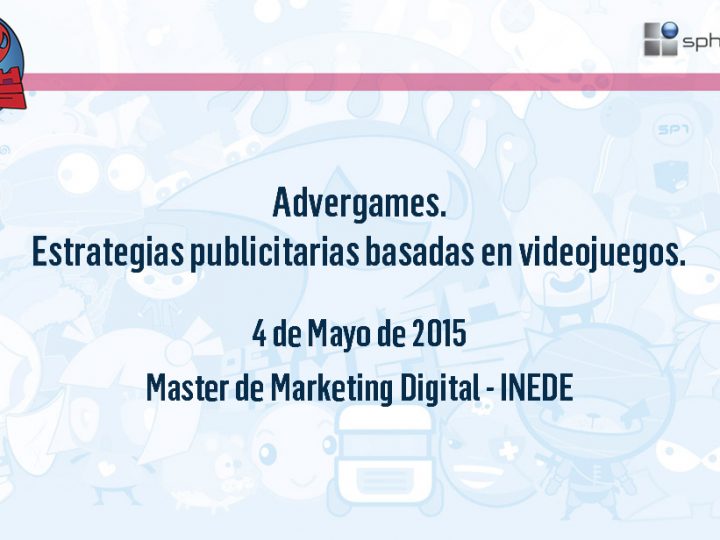 Masterclass sobre advergaming en INEDE